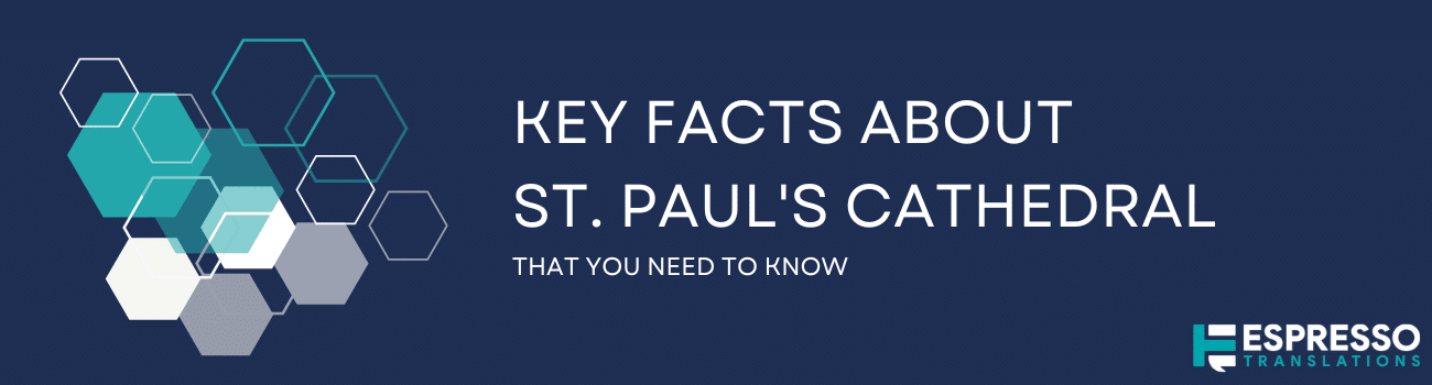 Facts About St. Paul's Cathedral